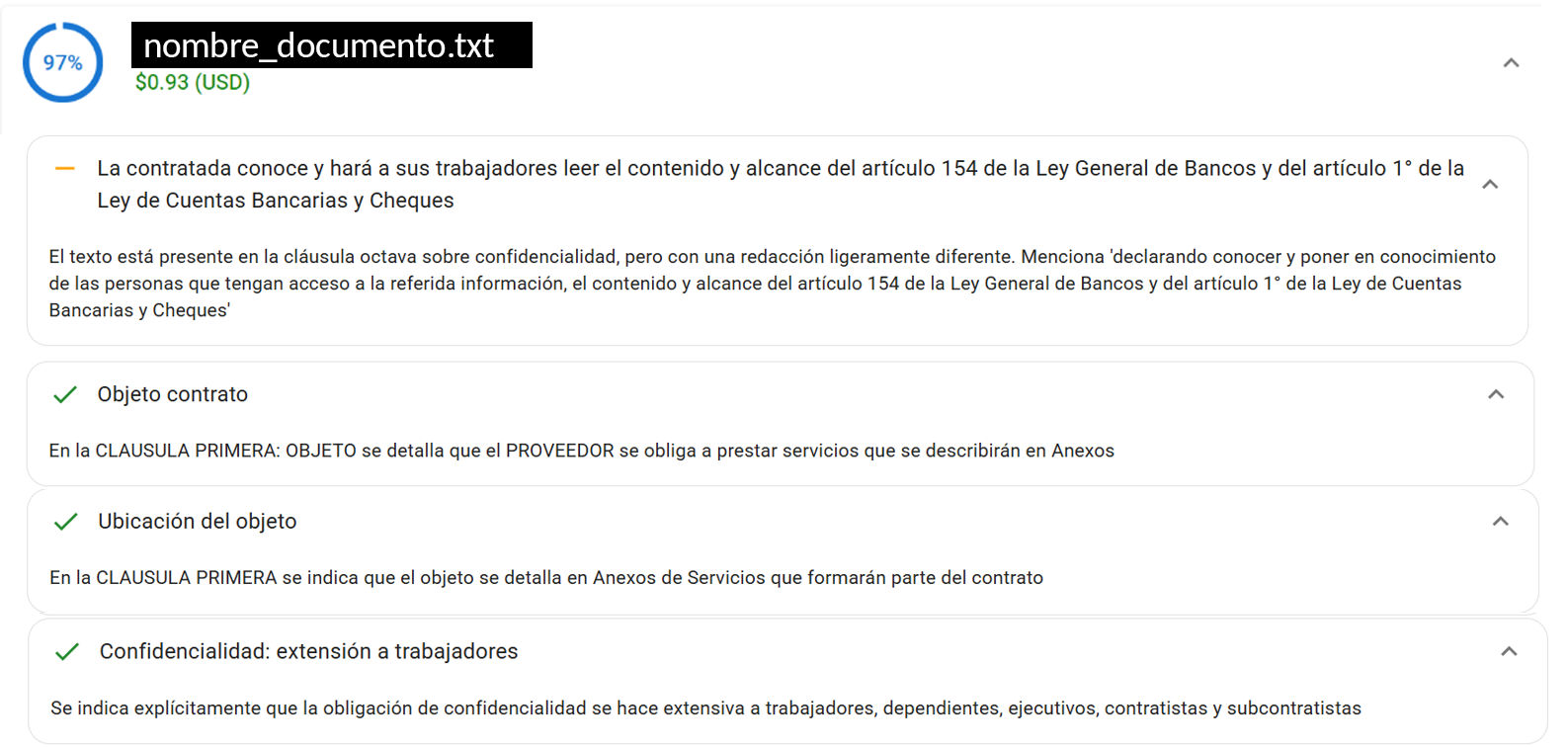 Resultado validando cuatro campos del documento [Nombre documento omitido] en formato txt. Tres de estos están presentes: el objeto del contrato, la ubicacióm del objeto y la confidencialidad en extensión a trabajadores. Hay un campo incompleto: "la contratada conoce y hará a sus trabajadores leer el contenido y alcance del artículo 154 de la Ley General de Bacnos y del artíuclo 1° de la Ley de Cuentas Bancarias y Cheques".